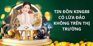 King88 lừa đảo