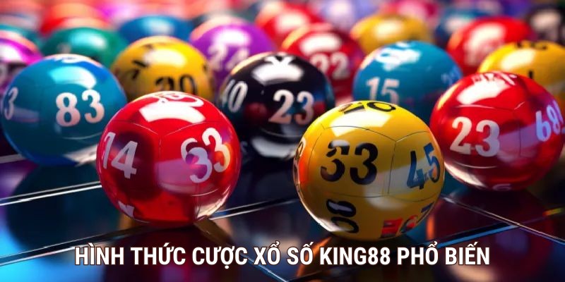 Hình thức cá cược lô đề phổ biến tại King88